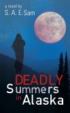 Deadly Summers in Alaska