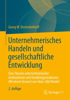 Unternehmerisches Handeln und gesellschaftliche Entwicklung - Oesterdiekhoff, Georg W.