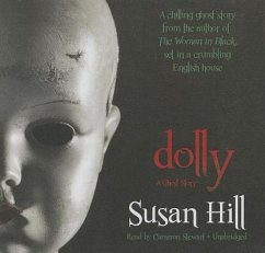 Dolly: A Ghost Story - Hill, Susan