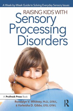 Raising Kids With Sensory Processing Disorders - Whitney, Rondalyn V; Gibbs, Varleisha
