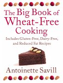 The Big Book of Wheat-Free Cooking (eBook, ePUB)