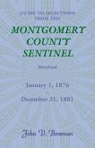 Guide to Selections from the Montgomery County Sentinel, Maryland, January 1, 1876 - December 31, 1881