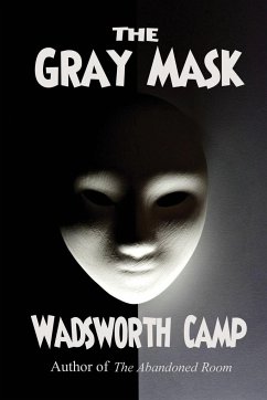 The Gray Mask - Camp, Wadsworth