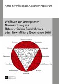 Weißbuch zur strategischen Neuausrichtung des Österreichischen Bundesheeres- oder: New Military Governance 2015