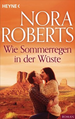 Wie Sommerregen in der Wüste (eBook, ePUB) - Roberts, Nora