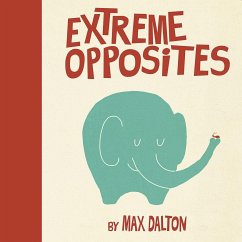 Extreme Opposites - Dalton, Max