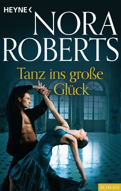 Tanz ins große Glück (eBook, ePUB) - Roberts, Nora