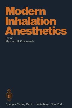 Modern inhalation anesthetics. Handbuch der experimentellen Pharmakologie ; 30