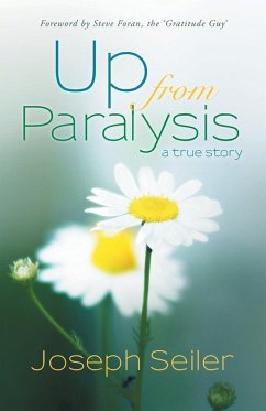 Up from Paralysis - Seiler, Joseph