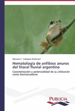 Hematología de anfibios anuros del litoral fluvial argentino
