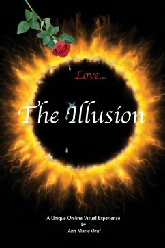 Love...the Illusion - Graf, Ann Marie