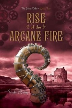 Rise of the Arcane Fire - Bailey, Kristin