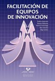 Facilitación de equipos de innovación