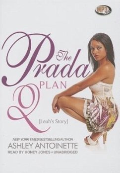 The Prada Plan 2: Leah's Story - Antoinette, Ashley