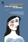 Una settimana di vacanza Una settimana di vacanza