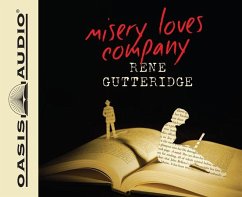 Misery Loves Company - Gutteridge, Rene