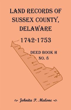 Land Records of Sussex County, Delaware, Deed Book H No. 8 (1742-1753) - Malone, Johnita P.