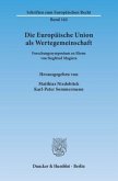 Die Europäische Union als Wertegemeinschaft.