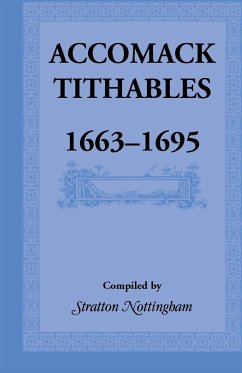 Accomack Tithables, 1663-1695 - Nottingham, Stratton