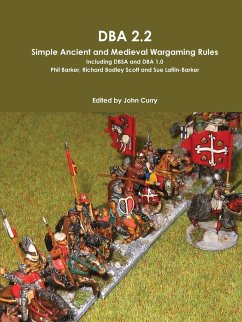DBA 2.2 Simple Ancient and Medieval Wargaming Rules Including Dbsa and DBA 1.0 - Barker, Phil; Bodley Scott, Richard; Curry, John