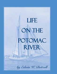 Life on the Potomac River - Beitzell, Edwin W.