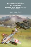 Donald Featherstone's Air War Games Wargaming Aerial Warfare 1914-1975 Revised Edition