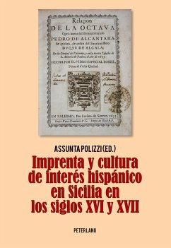 Imprenta y cultura de interés hispánico en Sicilia en los siglos XVI y XVII