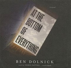 At the Bottom of Everything - Dolnick, Ben