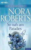 So nah am Paradies / Die O'Haras Bd.1 (eBook, ePUB)