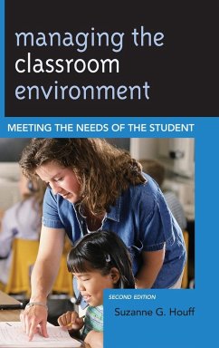 Managing the Classroom Environment - Houff, Suzanne G.