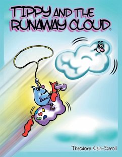 Tippy and the Runaway Cloud - Klein-Carroll, Theodora