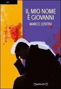Cover Il mio nome è Giovanni