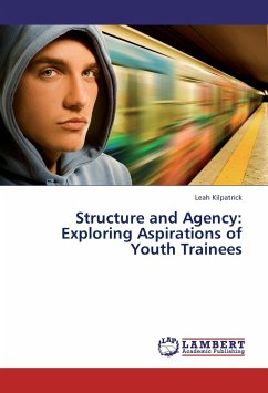 Structure and Agency: Exploring Aspirations of Youth Trainees