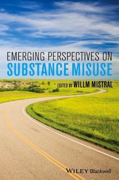 Emerging Perspectives on Substance Misuse - Mistral, Willm