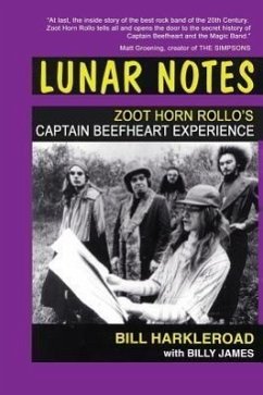 Lunar Notes - Zoot Horn Rollo's Captain Beefheart Experience - Harkleroad, Bill; James, Billy