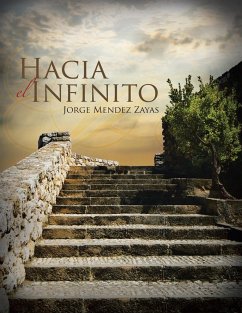 Hacia El Infinito - Mendez Zayas, Jorge