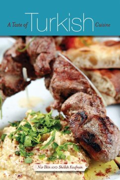 A Taste of Turkish Cuisine - Ilkin, Nur; Kaufman, Sheilah