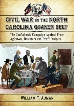 Civil War in the North Carolina Quaker Belt - Auman, William T.