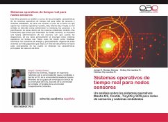 Sistemas operativos de tiempo real para nodos sensores - Gomez Gomez, Jorge E.;Hernandez R., Velssy;Hernandez R., Helman