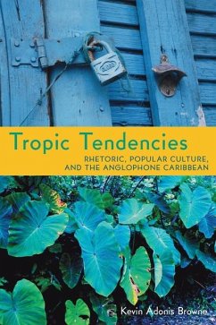 Tropic Tendencies - Browne, Kevin