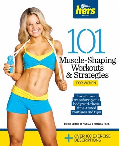 Cover 101 Muscle-Shaping Workouts & Strategies for Women (eBook, ePUB)