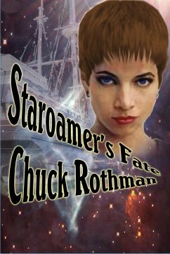 Staroamer's Fate - Rothman, Chuck