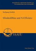 Mindestlöhne und X-Effizienz (eBook, PDF)