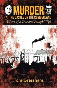 Murder at the Castle on the Cumberland - Grassham, Tom