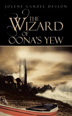 The Wizard of Oona's Yew - Desson, Jolene Ganzel