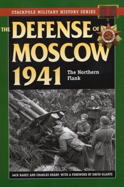 The Defense of Moscow 1941 - Radey, Jack; Sharp, Charles