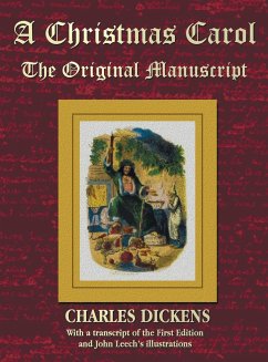 A Christmas Carol - The Original Manuscript in Original Size - With Original Illustrations - Dickens, Charles