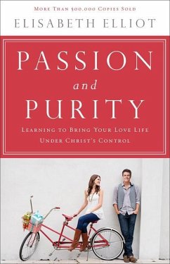 Passion and Purity - Elliot, Elisabeth
