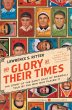 The Glory of Their Times (eBook, ePUB) - Bild 1