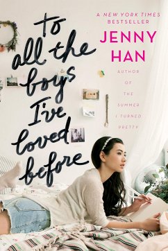 To All the Boys I've Loved Before - Han, Jenny